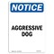 Signmission OSHA Notice, 7" Height, Aggressive Dog Sign, 7" X 5", Portrait OS-NS-D-57-V-10073 - alternate 1